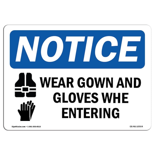 Signmission OSHA Sign, Wear Gown And Gloves When Entering Room, 10in X 7in Decal, 10" W, 7" H, Landscape OS-NS-D-710-L-16904 - main